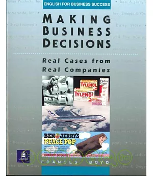 Making Business Decisions: Real Cases from Real Companies