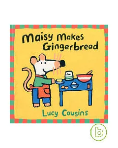 Maisy’s Makes Gingerbread