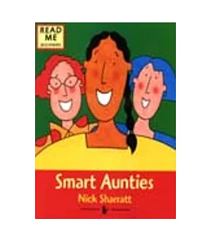 Read Me: Story Book: Smart Aunties