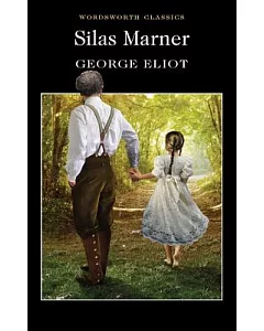 Silas Marner (Wordsworth Classics)