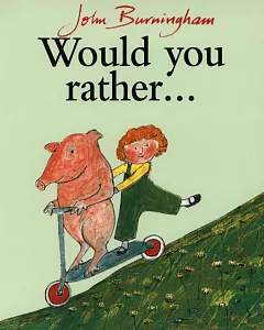 Would You Rather? (Red Fox Picture Books)