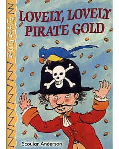 Zig Zags: Lovely, Lovely Pirate Gold