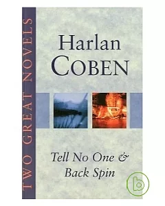 Two Great Novels: ”Tell No One”, ” Back Spin”