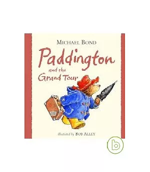 Paddington and the Grand Tour (Book+CD)