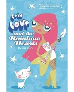 Lola Love- And the Rainbow Hearts
