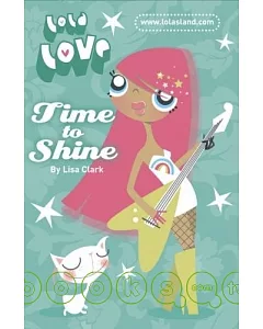 Lola Love - Time To Shine