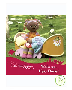 In The Night Garden Voume 2: Wake Up Upsy Daisy!