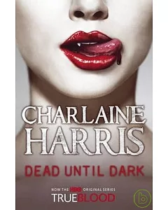 Dead Until Dark: A True Blood Novel