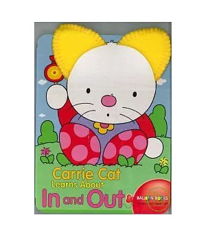 Carrie Cat Learns About In and Out (Boark Book)