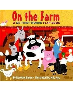 On the Farm: A My First Words Flap Book