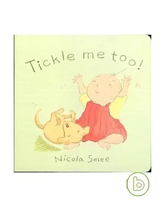 Baby Action Rhymes: Tickle Me Too! (Board Book)