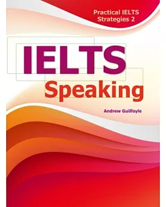 Practical IELTS Strategies 2：IELTS Speaking