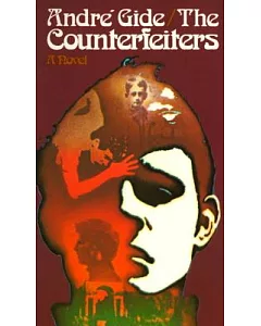 The Counterfeiters: With Journal of the Counterfeiters