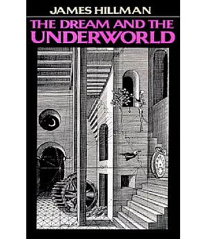 The Dream and the Underworld