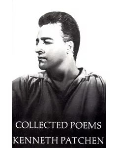 The Collected Poems of Kenneth patchen