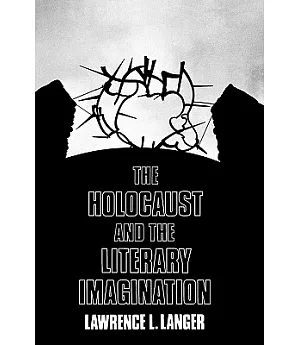 Holocaust and the Literary Imagination