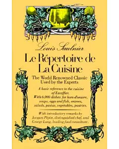 Le Repertoire De La Cuisine: A Guide to Fine Foods