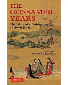 Gossamer Years: The Diary of a Noblewoman of Heian Japan