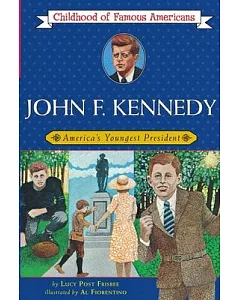 John F. Kennedy: America’s Youngest President