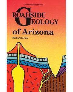 Roadside Geology of Arizona
