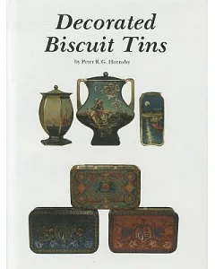 Decorated Biscuit Tins: American, English and European