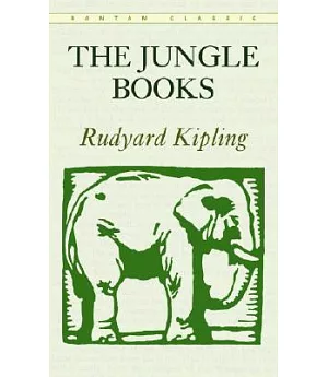 The Jungle Books and Just So Stories