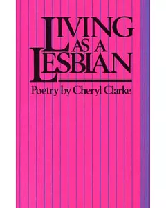 Living As a Lesbian: Poetry