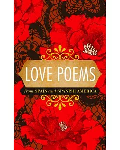 Love Poems from Spain and Spanish America