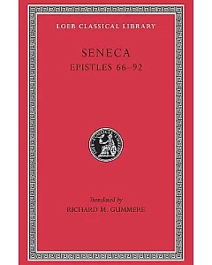 seneca Epistles 66-92