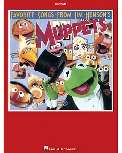 Favorite Songs from Jim henson’’s Muppets