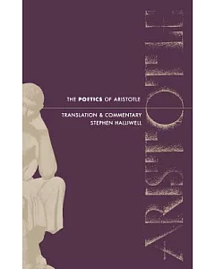 The Poetics of Aristotle: Translation and Commentary