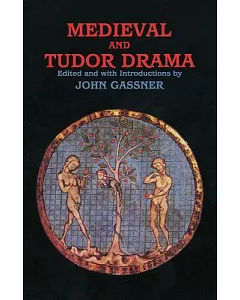 Medieval and Tudor Drama
