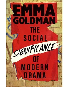 The Social Significance of Modern Drama