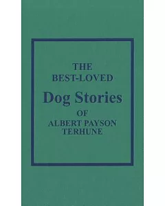 Best Loved Dog Stories of albert payson Terhune