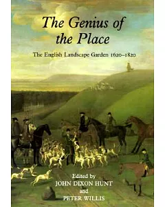 The Genius of the Place: The English Landscape Garden, 1620-1820