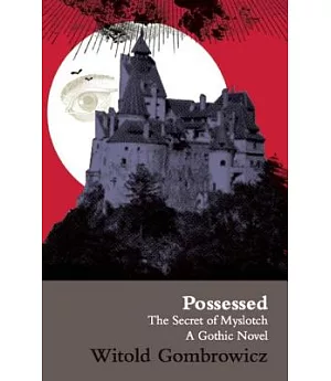 Possessed: The Secret of Myslotch