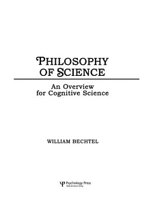 Philosophy of Science: An Overview for Cognitive Science