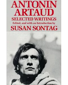 Antonin artaud: Selected Writings