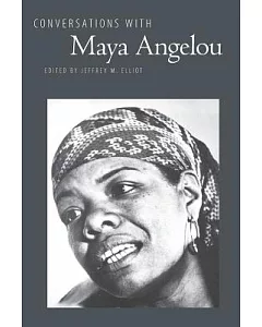 Conversations With Maya Angelou