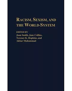 Racism, Sexism and the World-System