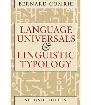 Language Universals and Linguistic Typology: Syntax and Morphology