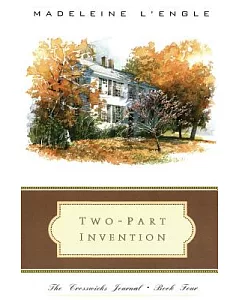 Two-Part Invention: The Story of a Marriage