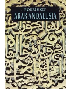 Poems of Arab Andalusia