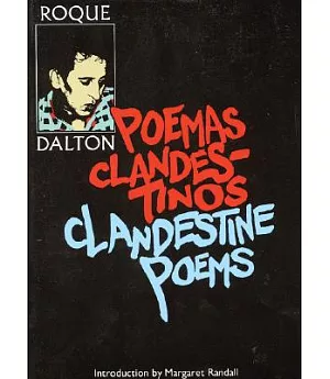 Clandestine Poems: Poemas Clandestinos