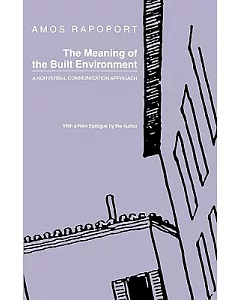 Meaning of the Built Environment: A Non-Verbal Communication Approach