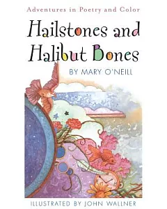 Hailstones and Halibut Bones: Adventures in Color