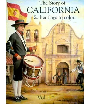 Story of California and Her Flags to Color