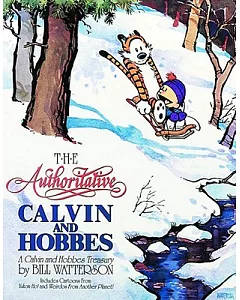The Authoritative Calvin and Hobbes: Includes Cartoons from Yukon Ho and Weirdos from Another Planet