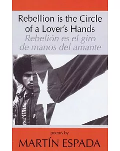 Rebellion Is the Circle of a Lover’s Hands