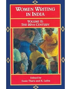 Women Writing in India: 600 B.C. to the Present, : The Twentieth Century